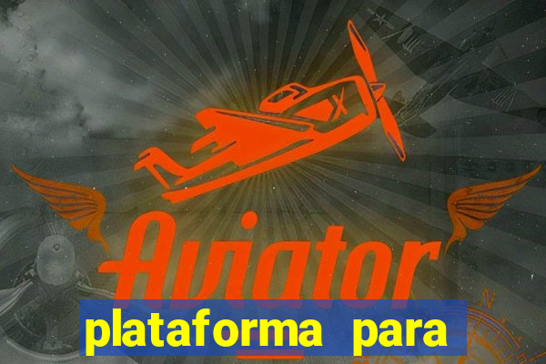 plataforma para ganhar dinheiro sem depositar