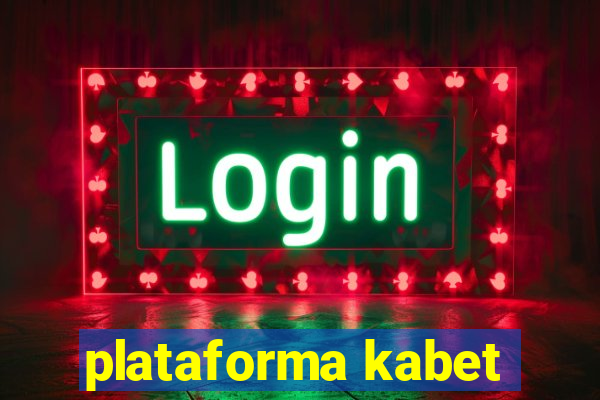 plataforma kabet