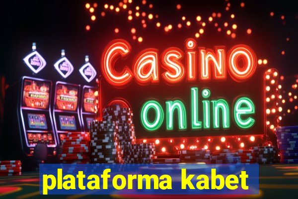 plataforma kabet