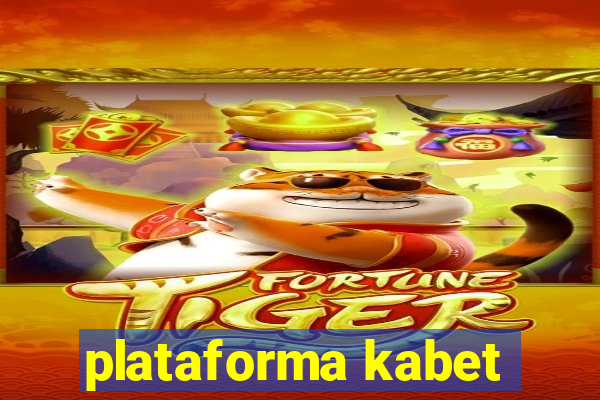 plataforma kabet
