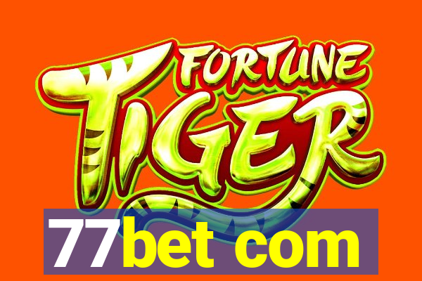 77bet com