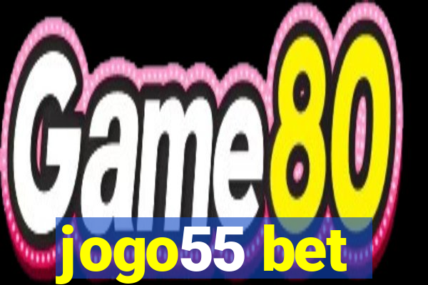 jogo55 bet