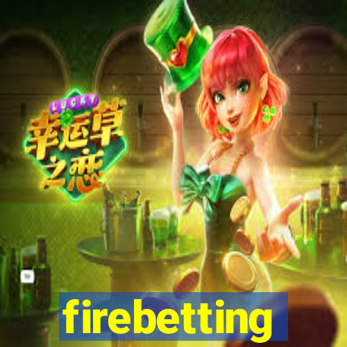 firebetting