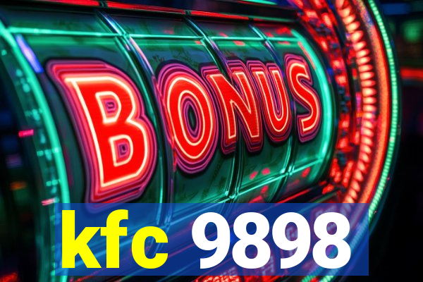 kfc 9898