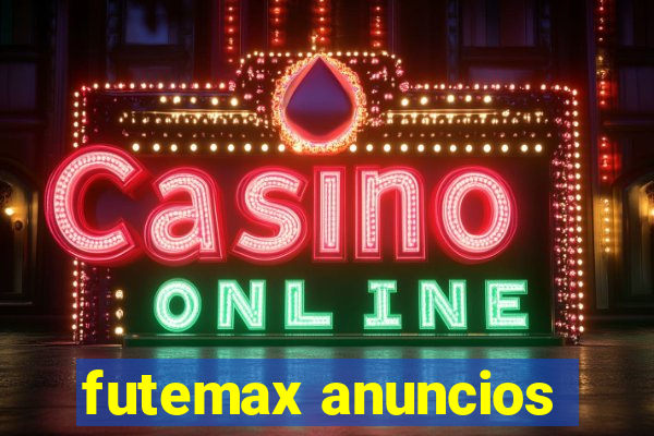futemax anuncios