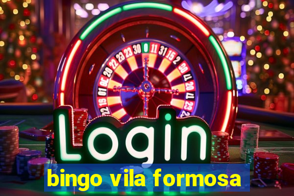 bingo vila formosa
