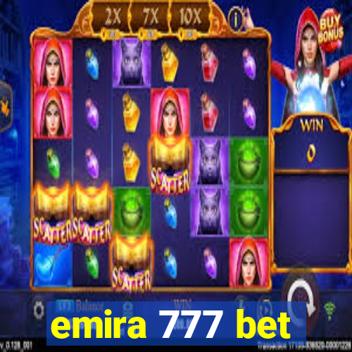 emira 777 bet