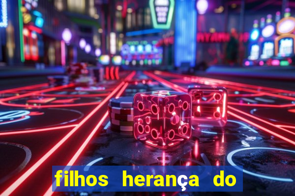 filhos herança do senhor mensagem