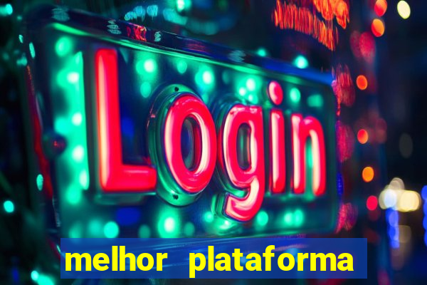 melhor plataforma para jogar