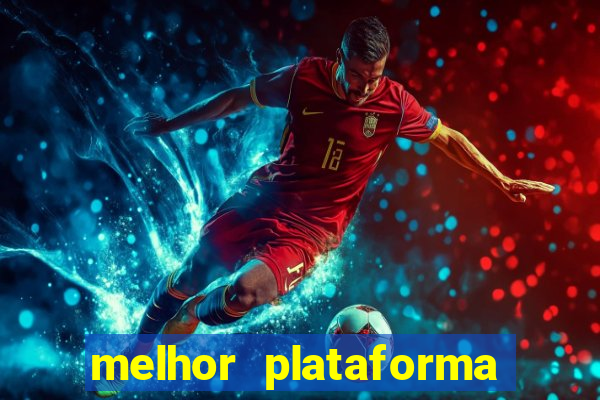 melhor plataforma para jogar