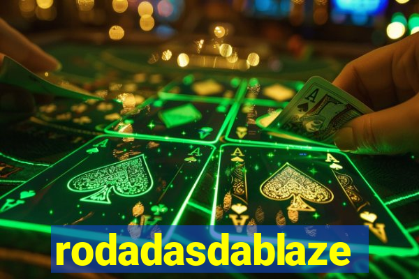 rodadasdablaze
