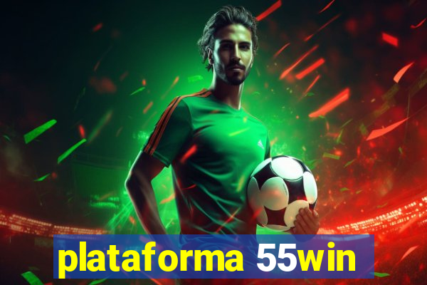 plataforma 55win