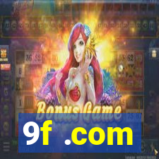 9f .com