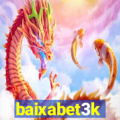baixabet3k