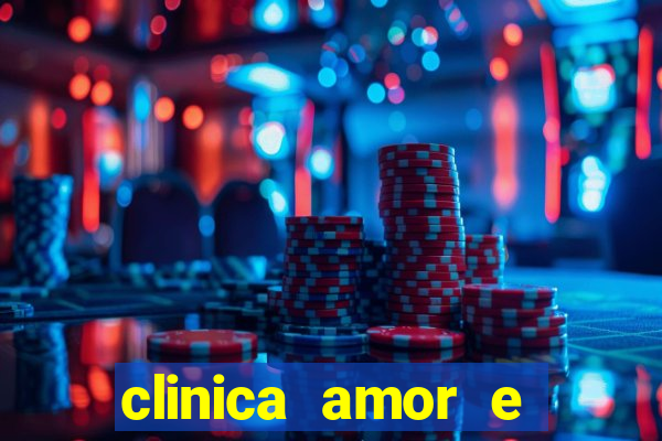 clinica amor e saude pirituba