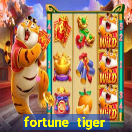 fortune tiger gratis teste