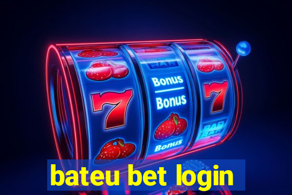bateu bet login