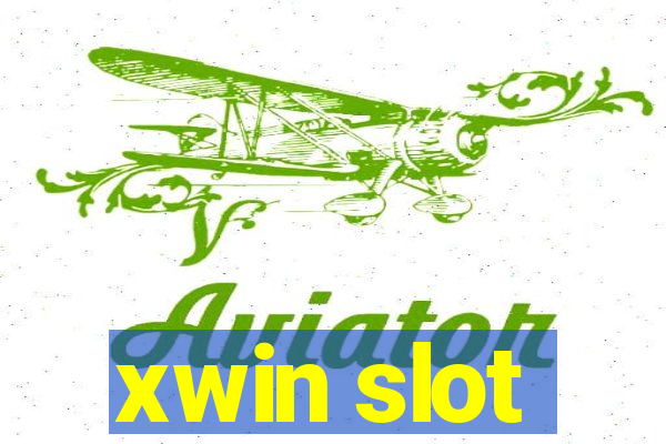xwin slot