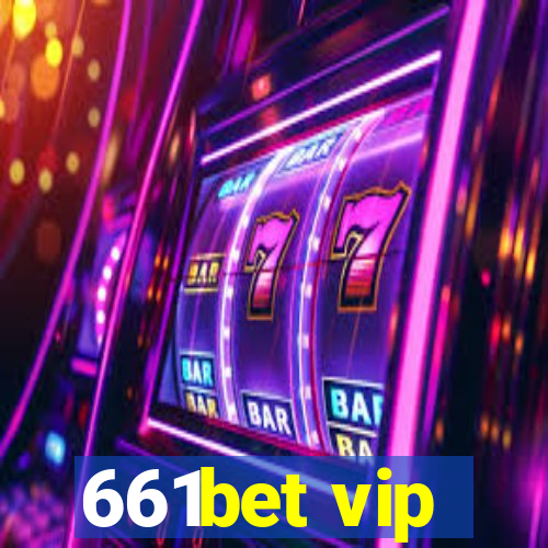 661bet vip