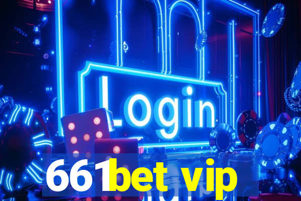 661bet vip