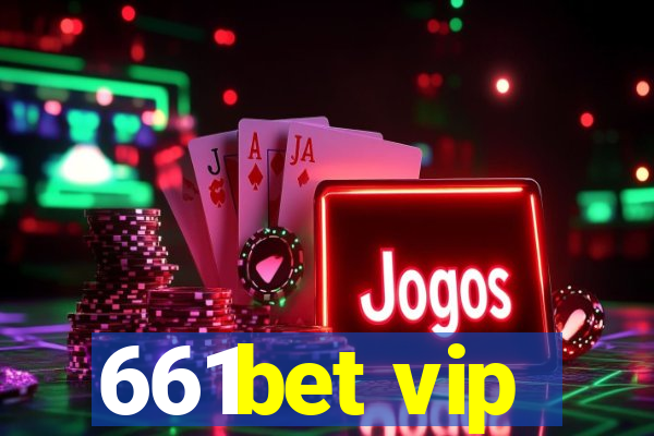 661bet vip