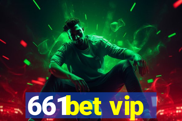 661bet vip