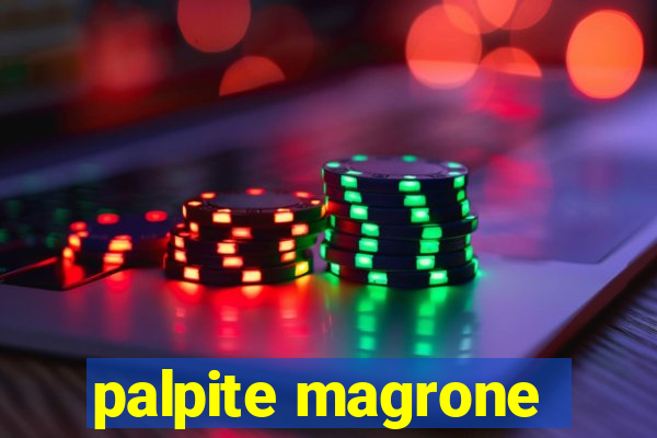 palpite magrone