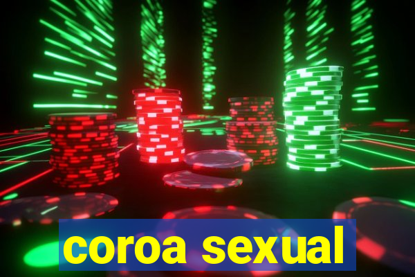 coroa sexual