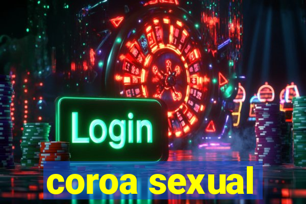 coroa sexual