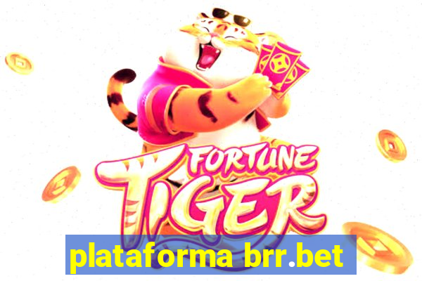 plataforma brr.bet