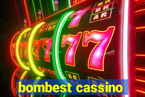 bombest cassino
