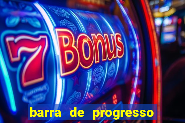 barra de progresso 99 blaze o que significa