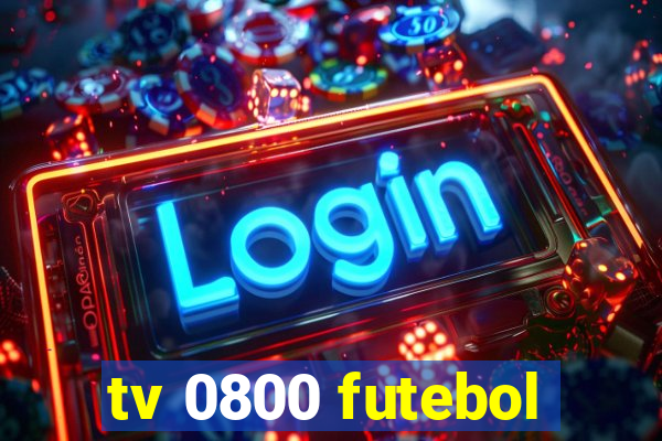 tv 0800 futebol