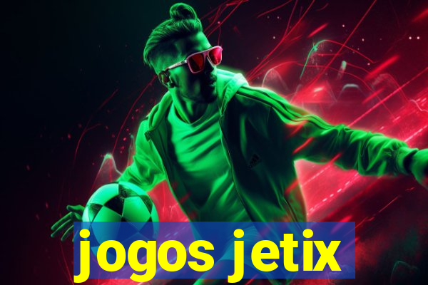 jogos jetix