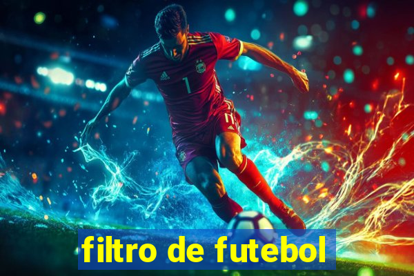 filtro de futebol