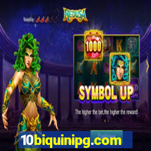 10biquinipg.com
