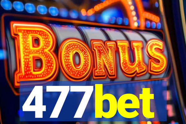 477bet