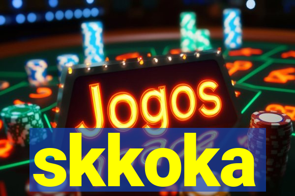 skkoka