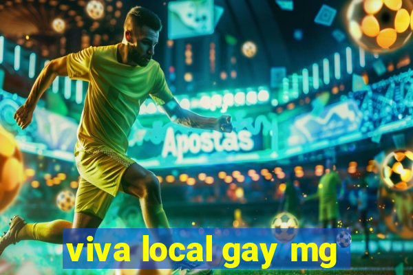 viva local gay mg