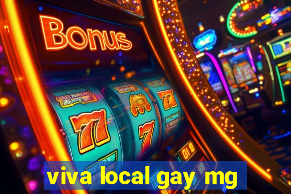 viva local gay mg