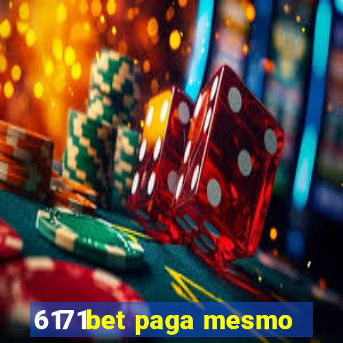 6171bet paga mesmo