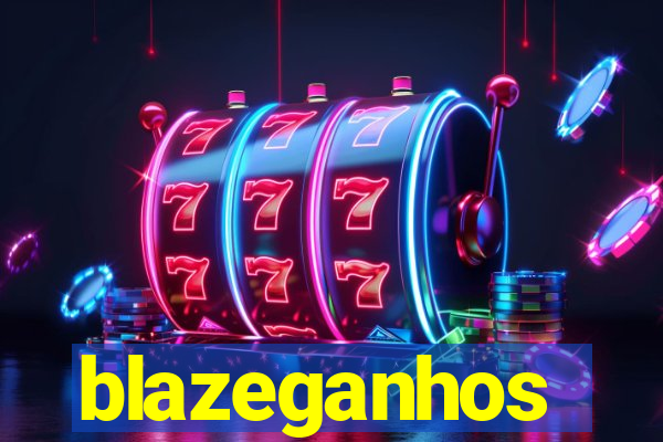 blazeganhos
