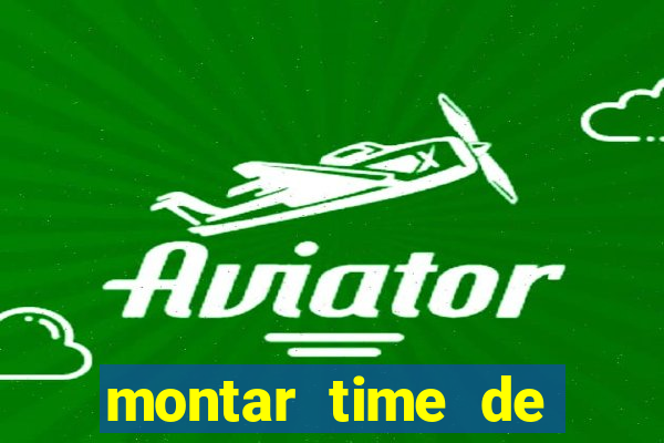 montar time de futebol site