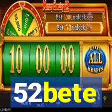 52bete