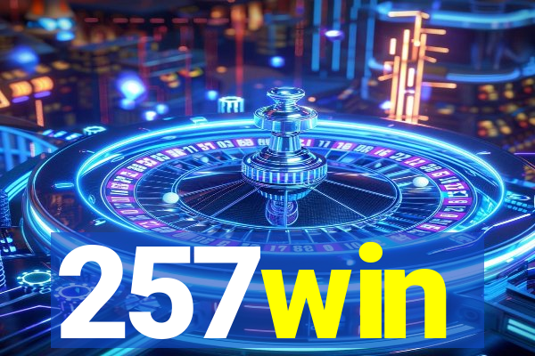 257win