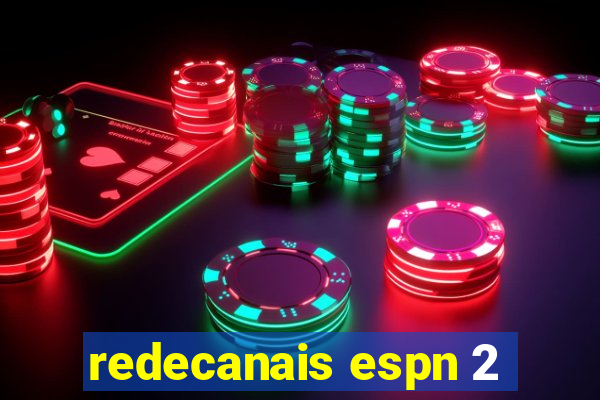 redecanais espn 2