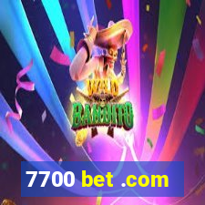 7700 bet .com