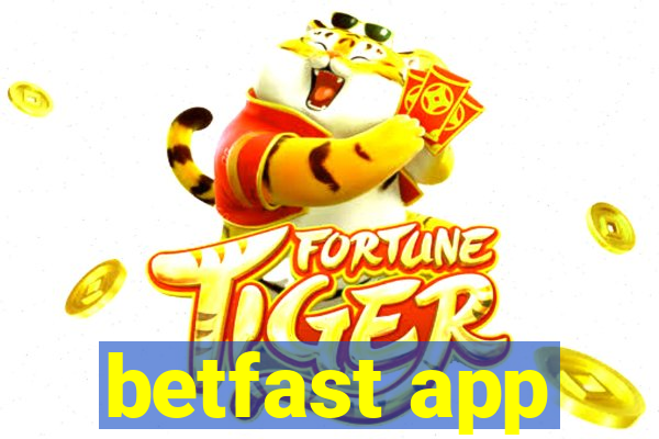 betfast app