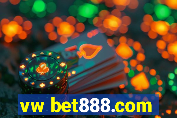 vw bet888.com