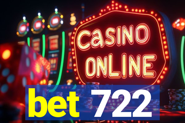 bet 722